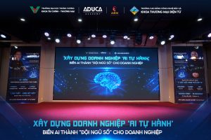 Sự kiện "Xây dựng doanh nghiệp AI tự hành"